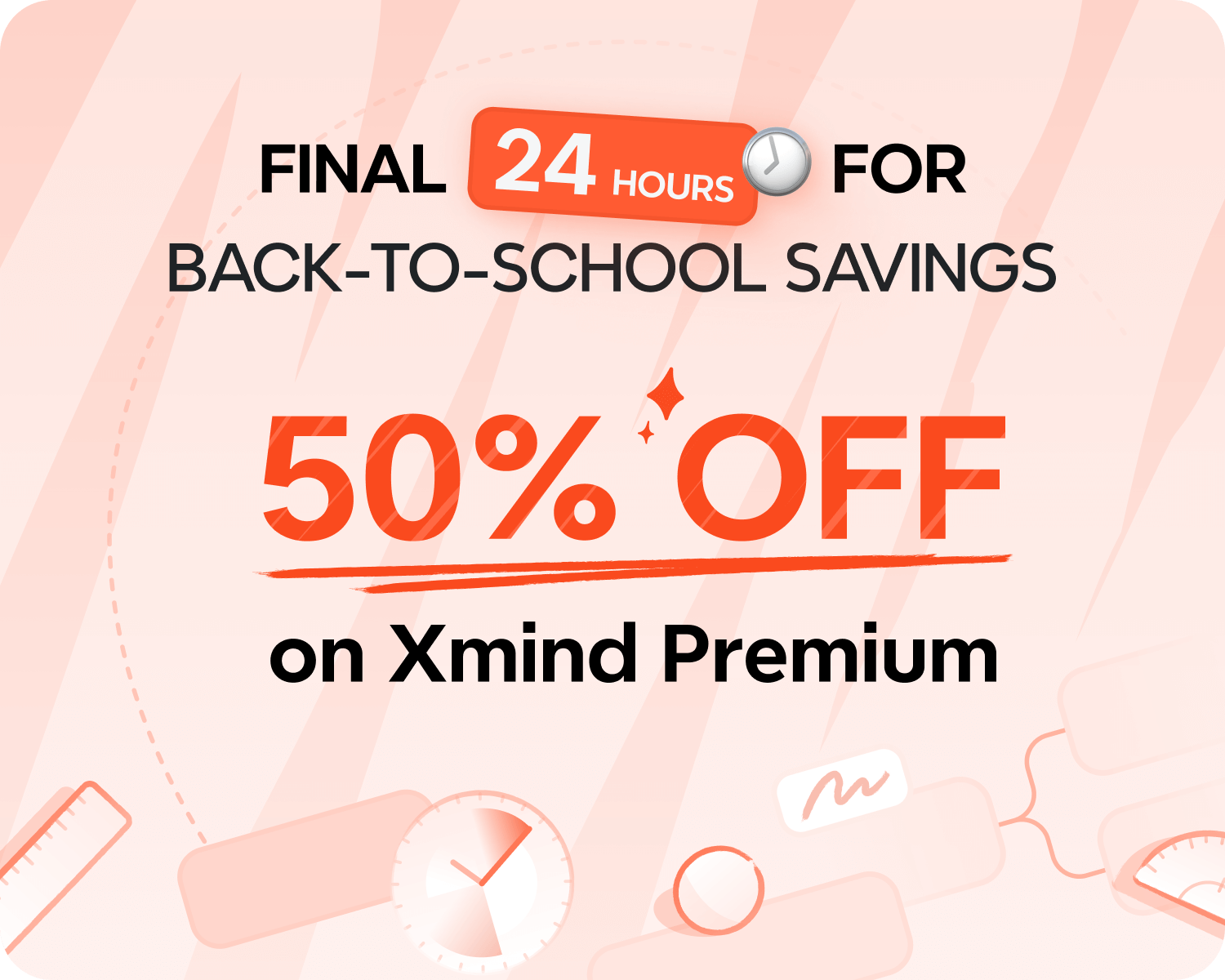 Final 24 Hours: 50% Off Xmind Premium for Education